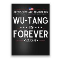 Presidents Are Temporary W.U.T.A.N.G Is Forever 2024 Poster