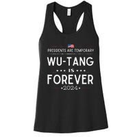 Presidents Are Temporary W.U.T.A.N.G Is Forever 2024 Women's Racerback Tank