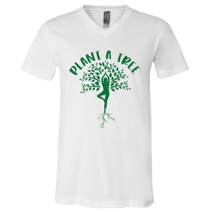 Plant A Tree Yoga Meditation Lover Namaste Yogi Tree Pose V-Neck T-Shirt