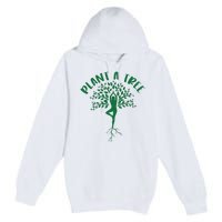 Plant A Tree Yoga Meditation Lover Namaste Yogi Tree Pose Premium Pullover Hoodie