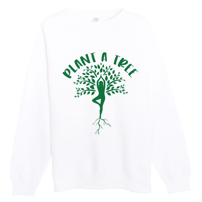 Plant A Tree Yoga Meditation Lover Namaste Yogi Tree Pose Premium Crewneck Sweatshirt