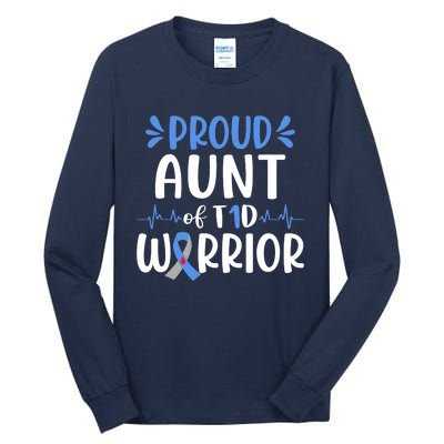 Proud Aunt T1D Type 1 Diabetes Warrior Diabetes Awareness Tall Long Sleeve T-Shirt