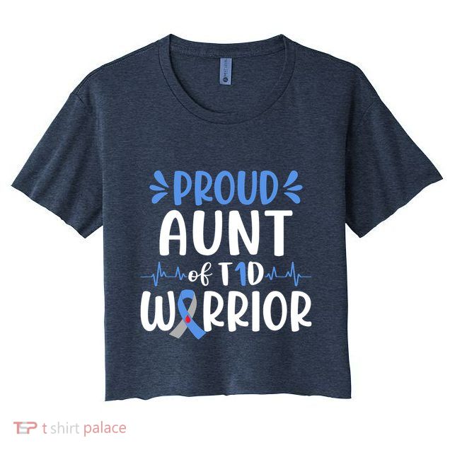 Proud Aunt T1D Type 1 Diabetes Warrior Diabetes Awareness Crop Top