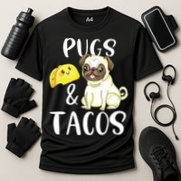 Pugs And Tacos Funny Pug And Tacos Gift Funny Dog Lover Cooling Performance Crew T-Shirt