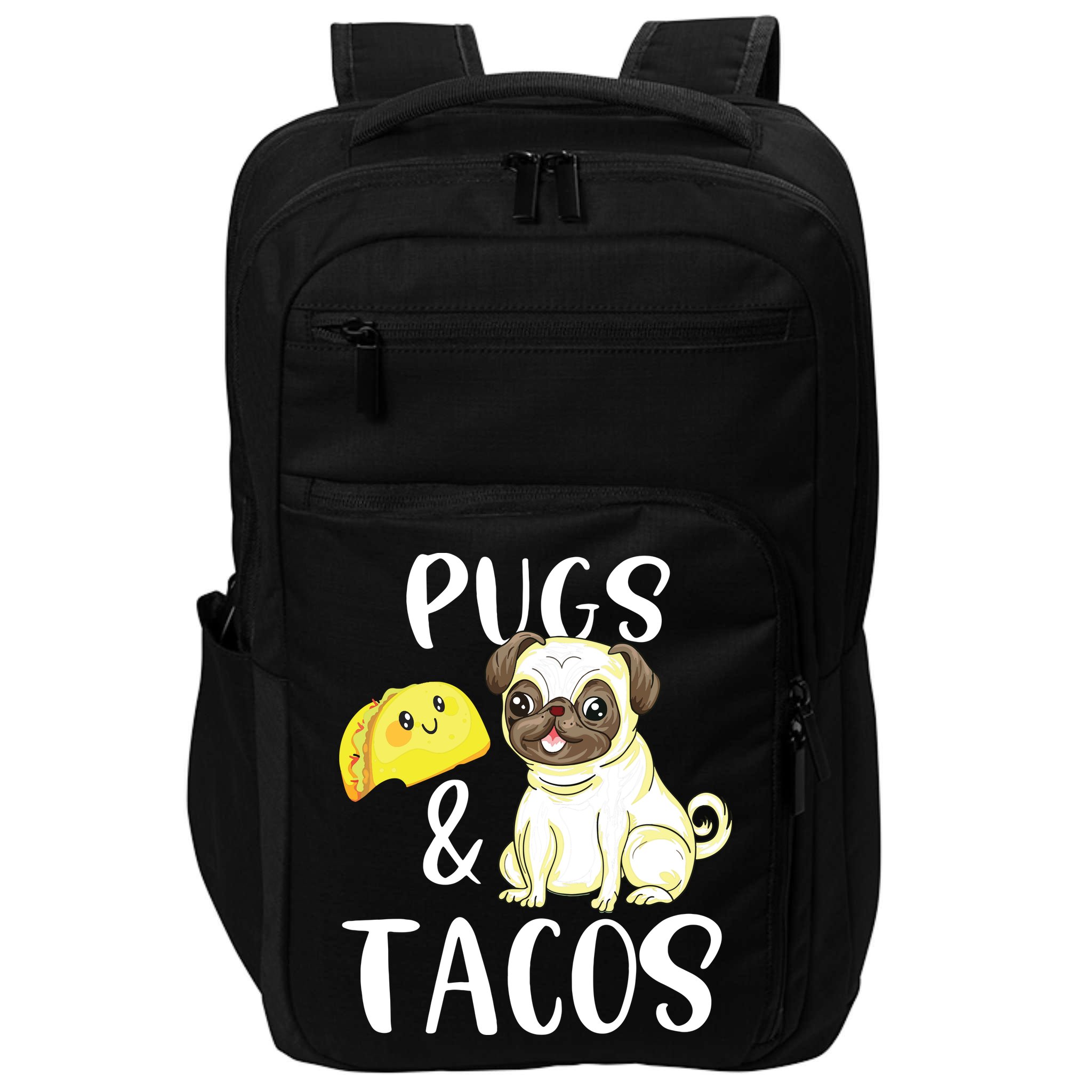 Pugs And Tacos Funny Pug And Tacos Gift Funny Dog Lover Impact Tech Backpack