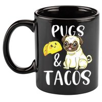 Pugs And Tacos Funny Pug And Tacos Gift Funny Dog Lover 11oz C Handle Ceramic Mug