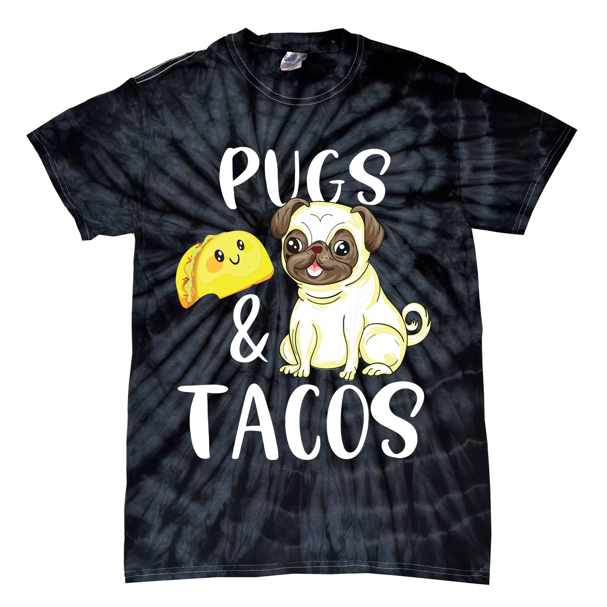 Pugs And Tacos Funny Pug And Tacos Gift Funny Dog Lover Tie-Dye T-Shirt
