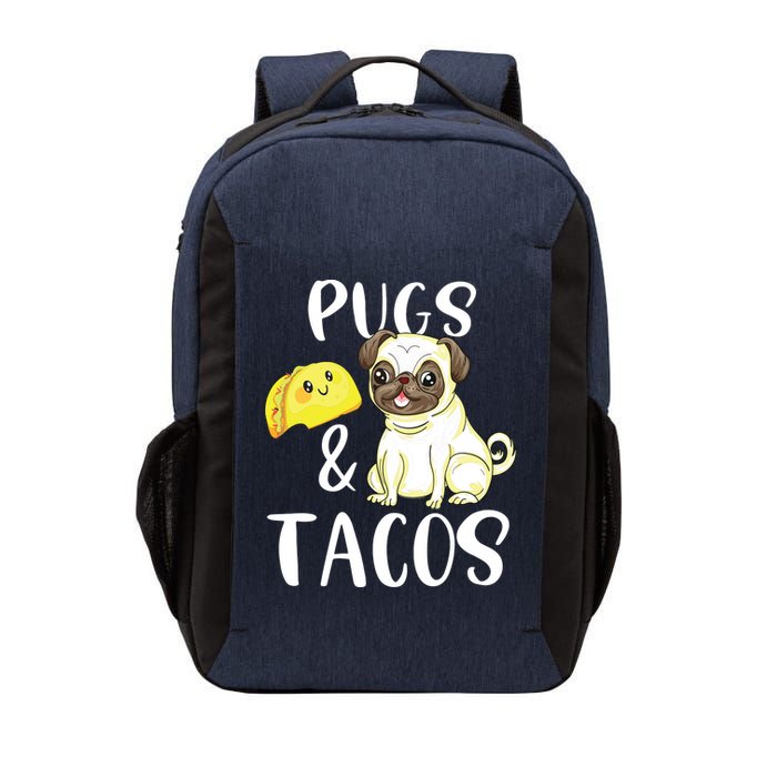 Pugs And Tacos Funny Pug And Tacos Gift Funny Dog Lover Vector Backpack