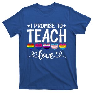 Proud Allies Teacher Promise To Teach Lgbtmeaningful Giftq Pride Love Great Gift T-Shirt