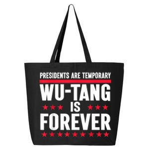 Presidents Are Temporary Is Forever 2024 25L Jumbo Tote