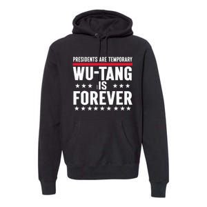 Presidents Are Temporary W.U.T.A.N.G Is Forever 2024 Funny Blue Premium Hoodie