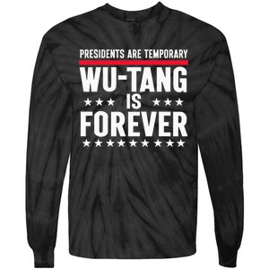 Presidents Are Temporary W.U.T.A.N.G Is Forever 2024 Funny Blue Tie-Dye Long Sleeve Shirt