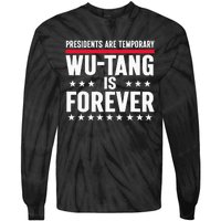 Presidents Are Temporary W.U.T.A.N.G Is Forever 2024 Funny Blue Tie-Dye Long Sleeve Shirt