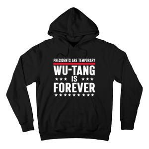 Presidents Are Temporary W.U.T.A.N.G Is Forever 2024 Funny Blue Tall Hoodie