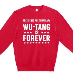 Presidents Are Temporary W.U.T.A.N.G Is Forever 2024 Funny Blue Premium Crewneck Sweatshirt