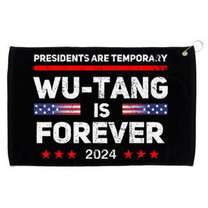 Presidents Are Temporary Is Forever 2024 Grommeted Golf Towel