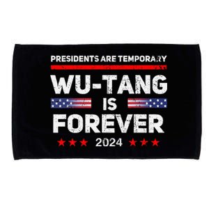 Presidents Are Temporary Is Forever 2024 Microfiber Hand Towel