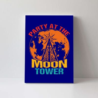 Party At The Moon Tower Canvas