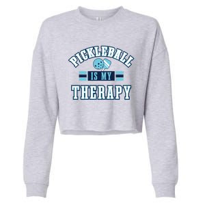 Pickleball As Therapy Ironic Saying Dinking Gift Cropped Pullover Crew