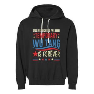 Presidents Are Temporary Forever 2024 Garment-Dyed Fleece Hoodie