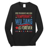 Presidents Are Temporary Forever 2024 Long Sleeve Shirt