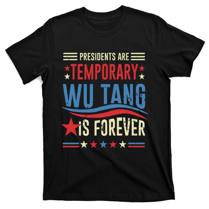 Presidents Are Temporary Forever 2024 T-Shirt