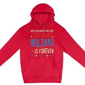 Presidents Are Temporary Forever 2024 Premium Pullover Hoodie