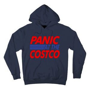 Panic At The Costco Funny Meme Tall Hoodie