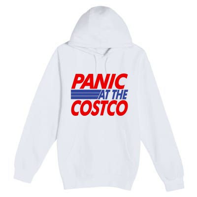 Panic At The Costco Funny Meme Premium Pullover Hoodie