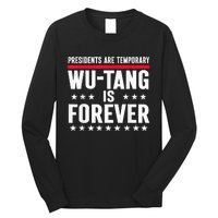 Presidents Are Temporary Is Forever 2024 Political Long Sleeve Shirt