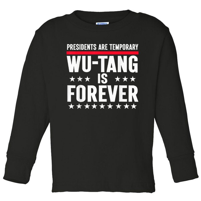 Presidents Are Temporary Is Forever 2024 Political Toddler Long Sleeve Shirt