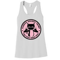 Pussies Against Trump You Can’T Grab This Women's Racerback Tank