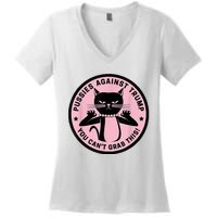 Pussies Against Trump You Can’T Grab This Women's V-Neck T-Shirt