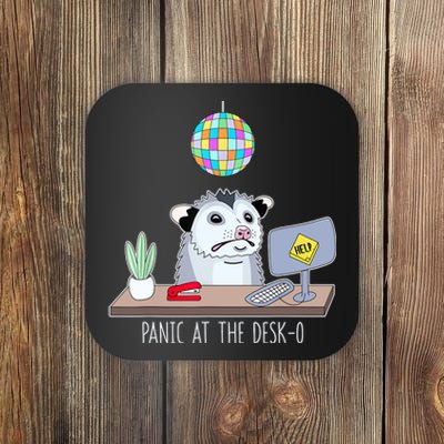 Panic At The DeskOpossum Cute Funny Office Possum Anxiety Coaster