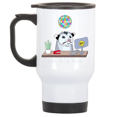 Panic At The DeskOpossum Cute Funny Office Possum Anxiety Stainless Steel Travel Mug