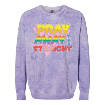 Pray Away The Straight Colorblast Crewneck Sweatshirt