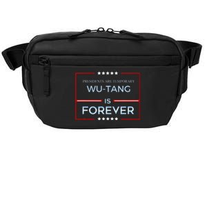 Presidents Are Temporary W.U.T.A.N.G Is Forever Crossbody Pack