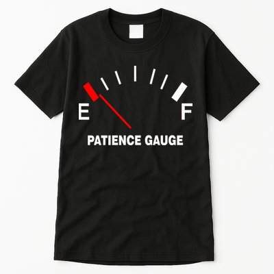 Patience Gauge Nearly Empty Tall T-Shirt
