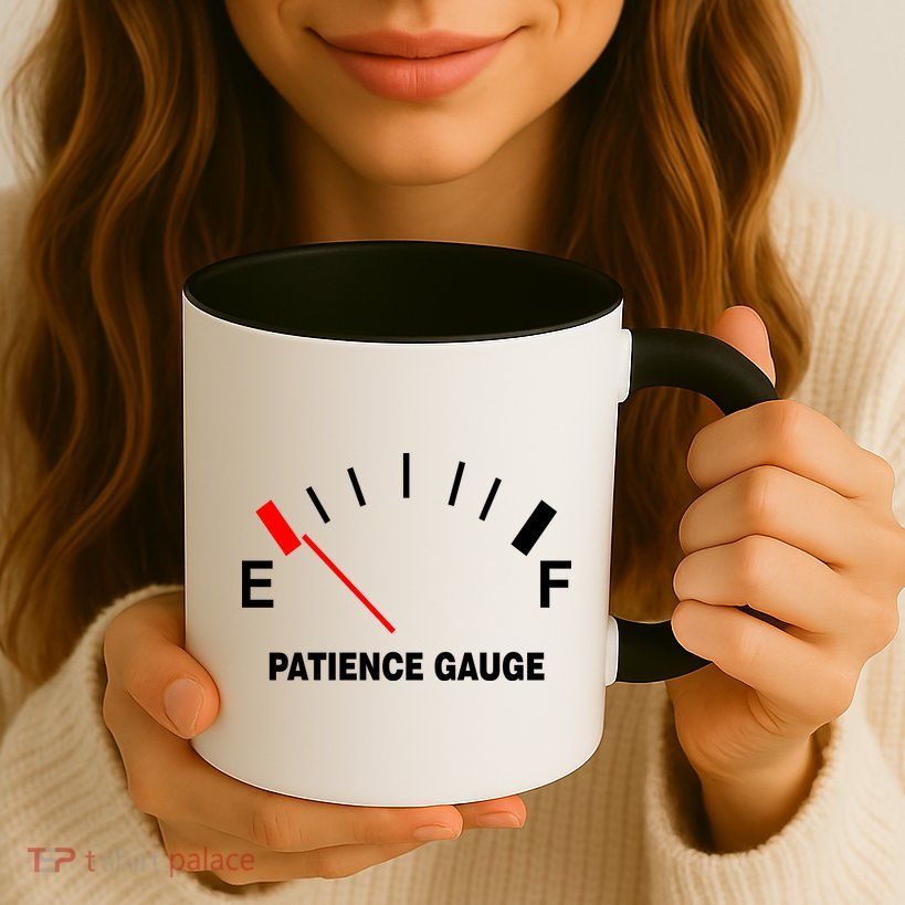 Patience Gauge Nearly Empty Mug