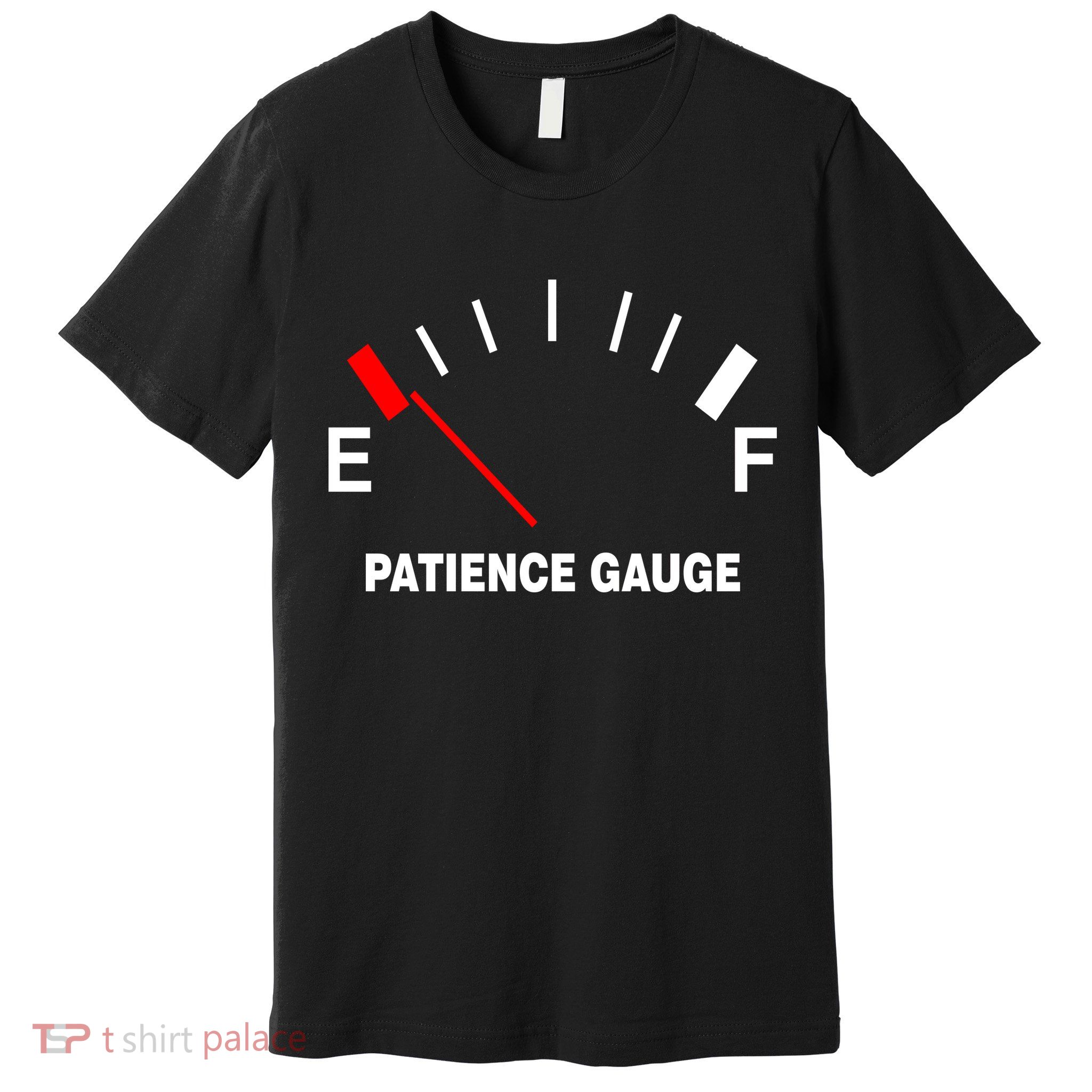 Patience Gauge Nearly Empty Premium T-Shirt