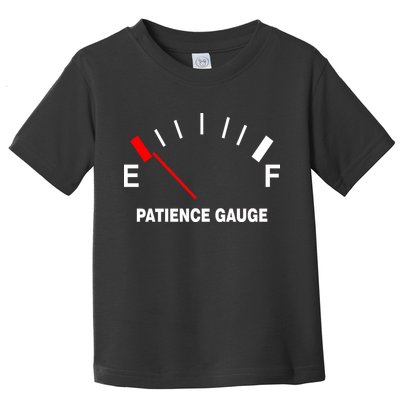 Patience Gauge Nearly Empty Toddler T-Shirt