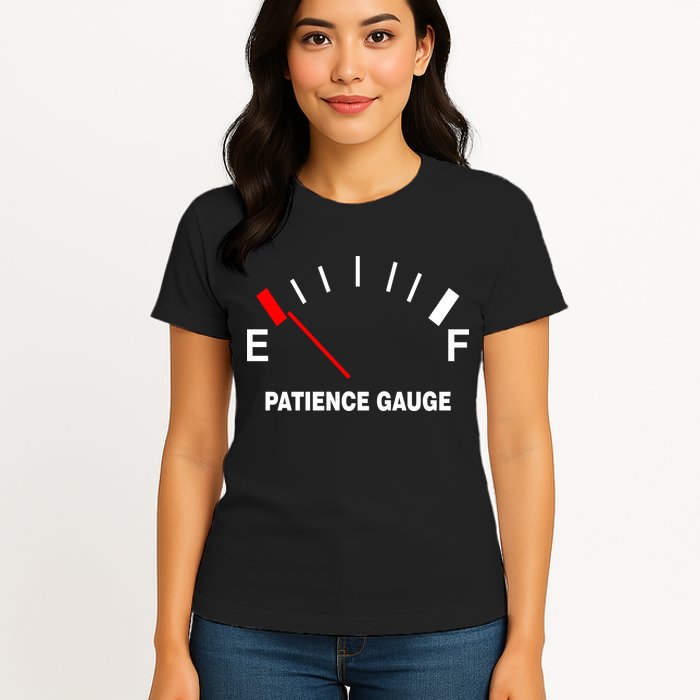 Patience Gauge Nearly Empty Womens T-Shirt