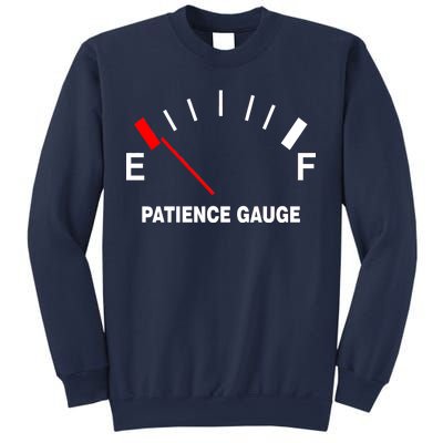 Patience Gauge Nearly Empty Sweatshirt