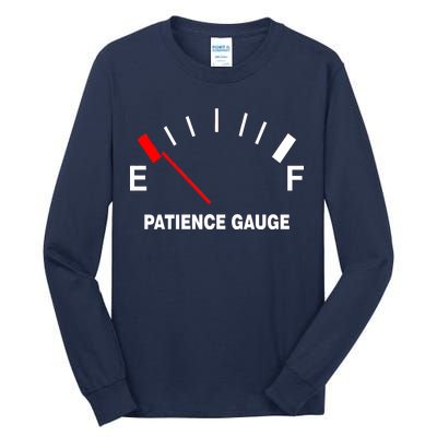 Patience Gauge Nearly Empty Tall Long Sleeve T-Shirt