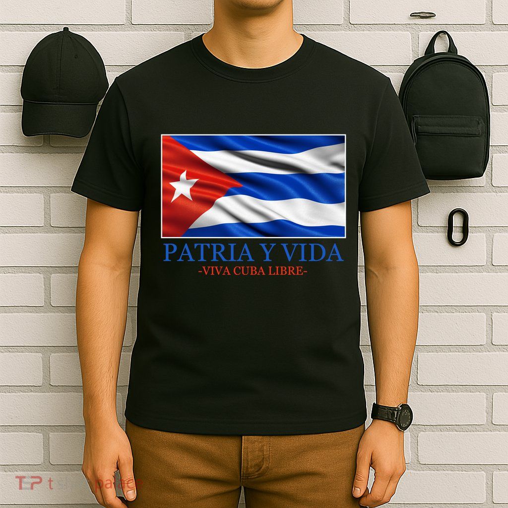 Patria Y Vida Viva Cuba Libre T-Shirt