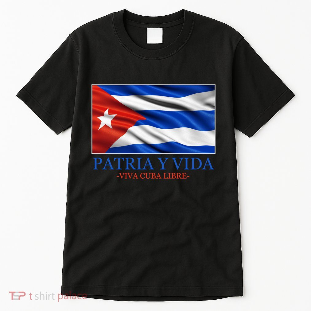 Patria Y Vida Viva Cuba Libre Tall T-Shirt