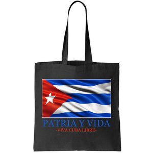 Patria Y Vida Viva Cuba Libre Tote Bag