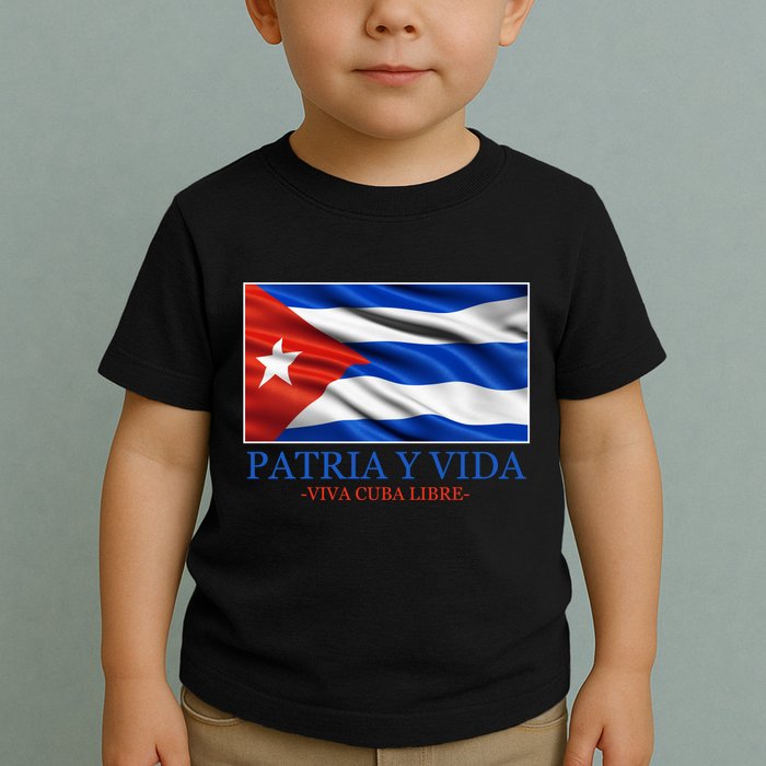 Patria Y Vida Viva Cuba Libre Toddler T-Shirt