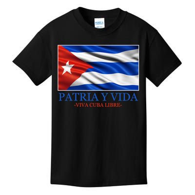 Patria Y Vida Viva Cuba Libre Kids T-Shirt