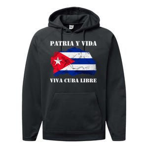 Patria Y Vida Viva Cuba Libre Distressed Cuban Flag Performance Fleece Hoodie